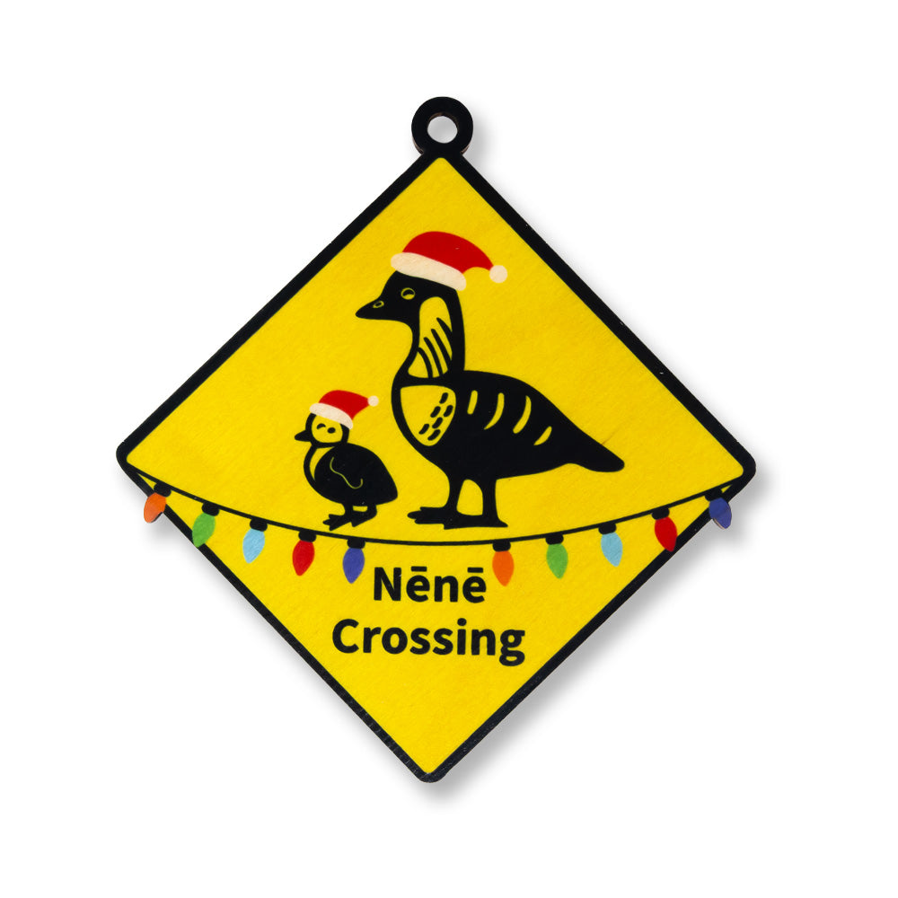 Nene Crossing Sign Ornament | CocoNene Hawaii