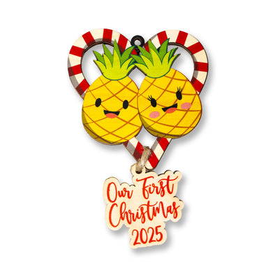 PINEAPPLE LOVE OUR FIRST 2025 ORNAMENT
