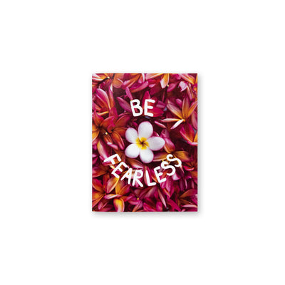 MOORE ALOHA BE FEARLESS 4.25X5.5 CARD