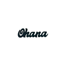 Load image into Gallery viewer, SMALL SCRIPT OHANA OPIHI STICKER
