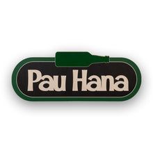 Load image into Gallery viewer, Pau Hana logo with a green bottle graphic on a white background
