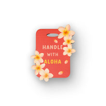 Load image into Gallery viewer, HANDLE WITH ALOHA WOOD BAG TAG
