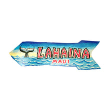 Load image into Gallery viewer, LAHAINA DIRECTIONAL SIGN
